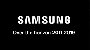 Samsung Over The Horizon 2011-2019