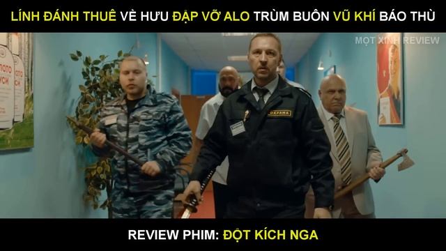[Review Phim] Lính Đánh Thuê Về Hưu Khổ Luyện Xóa Sổ Băng Đảng Buôn Vũ Khí Báo Thù | Russkiy Reyd смотреть онлайн
