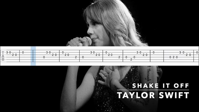 Taylor Swift - Shake It Off Guitar TAB/Tutorial смотреть онлайн