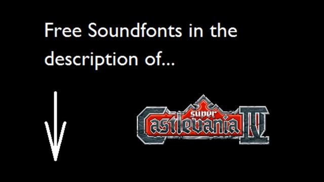 Free Soundfonts of Castlevania (DXC, SCV4, CHOD, HC) смотреть онлайн