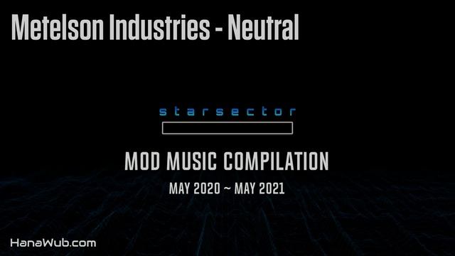 Starsector - Mod Music Compilation (HanaWub) смотреть онлайн