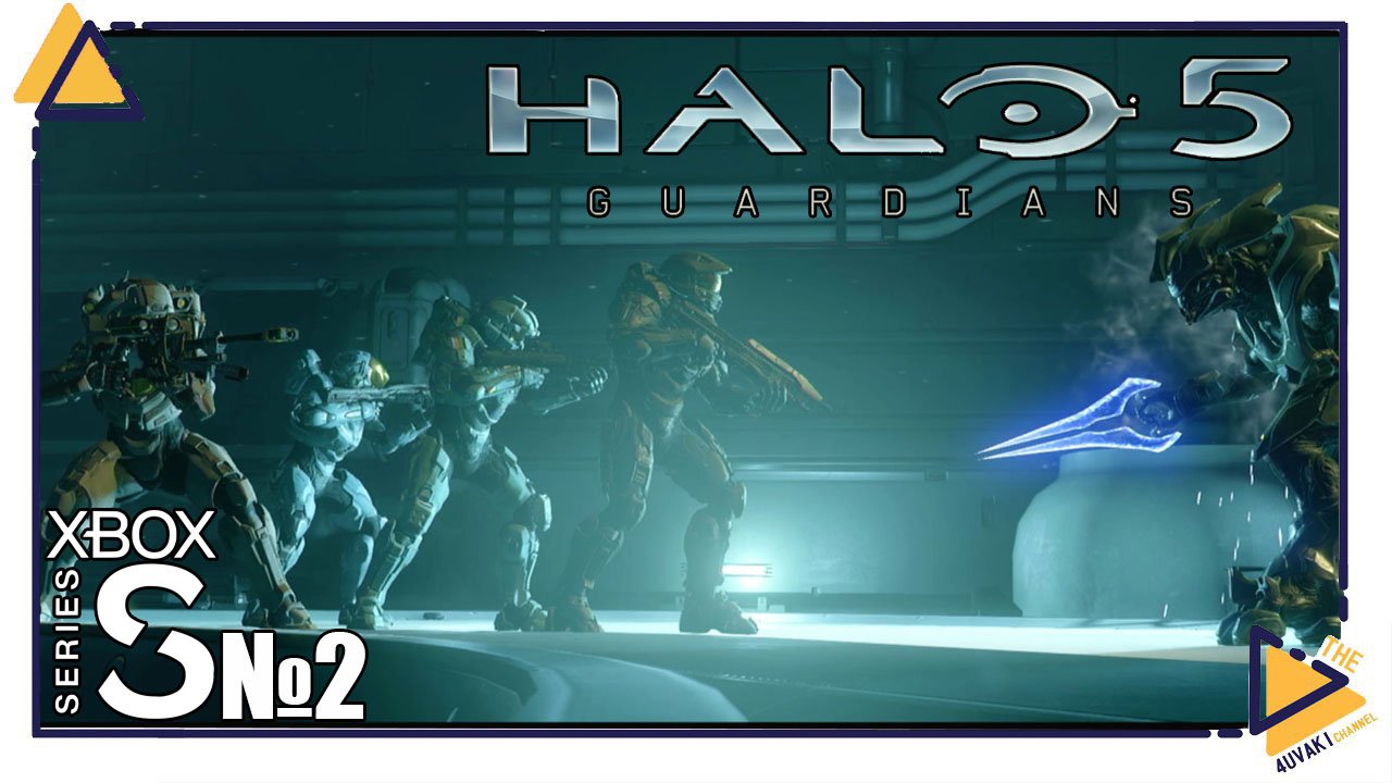 Halo 5 Guardians |2|Xbox SS|Синяя команда смотреть онлайн