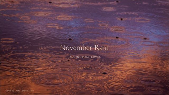잔나비(JANNABI) - November Rain Piano Cover (재업로드) смотреть онлайн