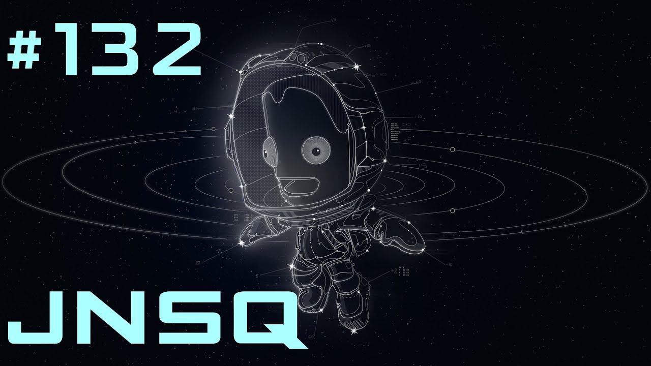 KSP, JNSQ. Моды. #132. смотреть онлайн