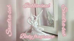 🎀Вкусно пахнуть🎀 Саблиминал на желаемый аромат тела, запах мяты изо рта