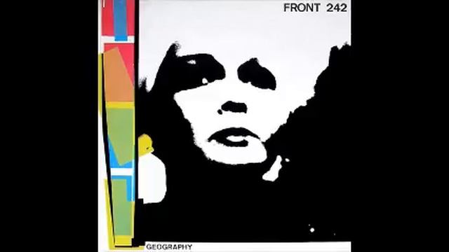 Front 242 - Geography - 03 - art & strategy смотреть онлайн
