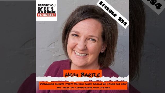 Heidi Bartle: Untangling sadness, stress stomach aches, bipolar II, asking for help and more. смотреть онлайн