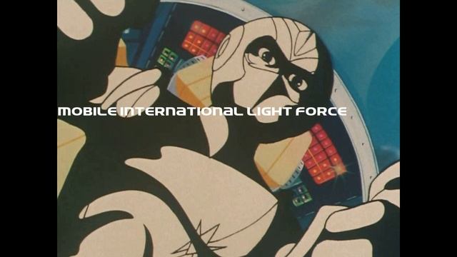 MOBILE INTERNATIONAL LIGHT FORCE смотреть онлайн