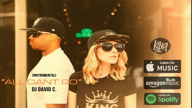 (Beat) Dj David C. - All Cant Go (Instrumental) смотреть онлайн