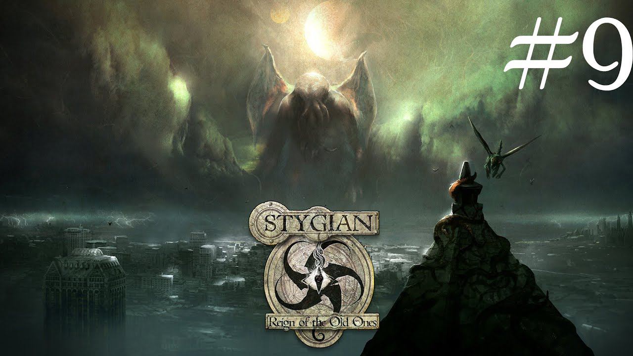 Stygian: Reign of the Old Ones. Спящая Баронесса и Дом с призраками #9