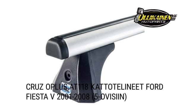 CRUZ Oplus AT118 kattotelineet Ford Fiesta V 2001-2008 (5-ovisiin) - смотреть онлайн