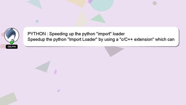 PYTHON : Speeding up the python "import" loader смотреть онлайн