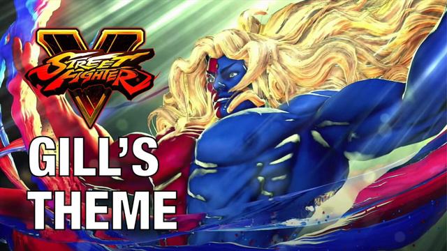 Street Fighter V / 5 : Gill Theme OST Looped (SFV SF5 Music Extended) смотреть онлайн
