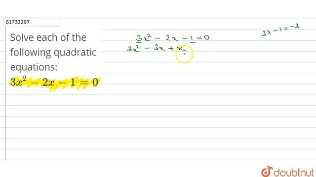 Solve each of the following quadratic equations: `3x^(2)-2x-1=0` смотреть онлайн