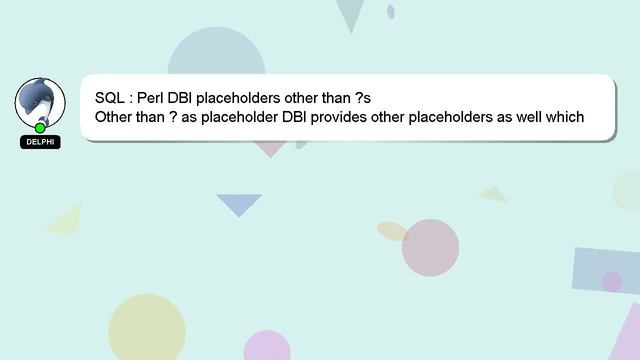 SQL : Perl DBI placeholders other than ?s смотреть онлайн