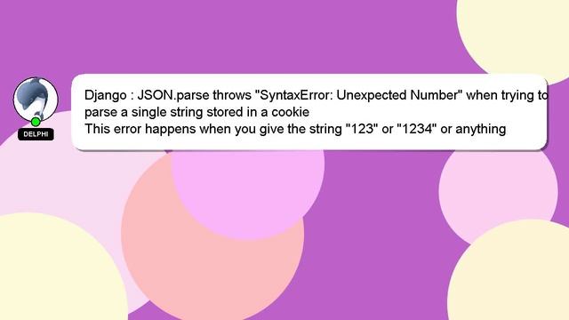 Django : JSON.parse throws "SyntaxError: Unexpected Number" when trying to parse a single string st смотреть онлайн