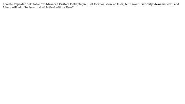 Wordpress: How to disable field on Advanced Custom Fields? смотреть онлайн