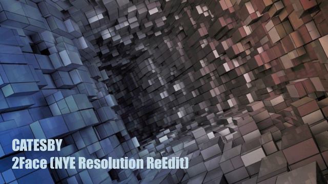 Catesby - 2Face (NYE Resolution ReEdit) [drumstep] смотреть онлайн