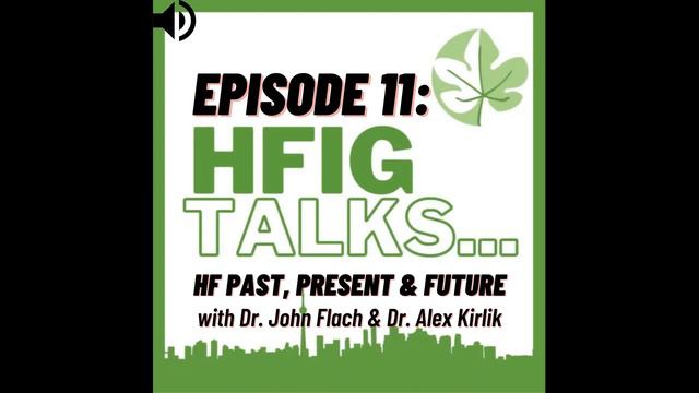 Episode 11 - HFIG Talks... HF Past, Present, and Future with Dr. John Flach & Dr. Alex Kirlik смотреть онлайн