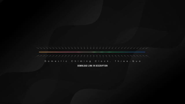 Domestic Chiming Clock, Three-Qua | sound effects non copyright I free transition sound effects смотреть онлайн