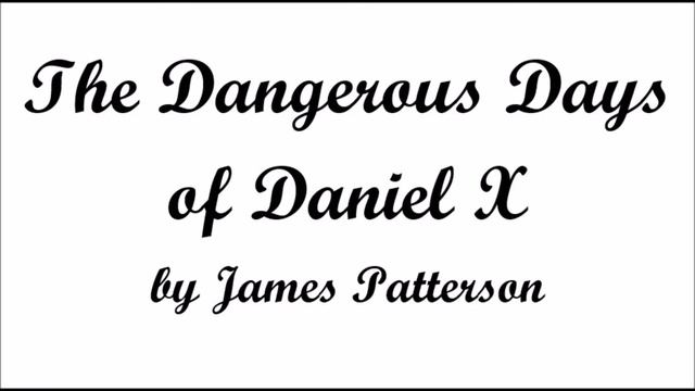 The Dangerous Days of Daniel X Day 4 YouTube смотреть онлайн