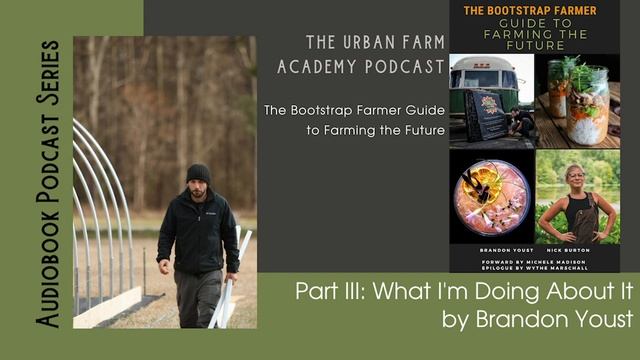 Bootstrap Farmers Guide to Farming the Future Part IV A Long Road to Bootstrap смотреть онлайн