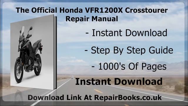 The Official Honda VFR1200X Crosstourer Repair Manual смотреть онлайн