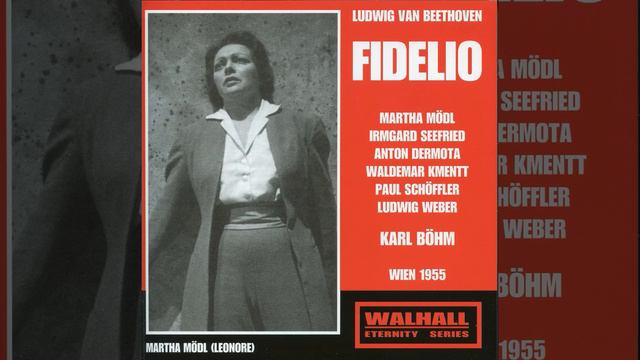 Fidelio, Op. 72, Act I: Act I: Recitative and Aria: Abscheulicher! Wo eilst du hin? (Leonore) смотреть онлайн