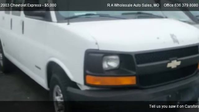 2003 Chevrolet Express Base - For Sale In Ofallon, MO 63366