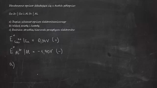 Zbudowano ogniwo składające się z dwóch półogniw: Cu 2+ | Cu i Al 3+ | Al. a) Zapisz schemat ogniwa смотреть онлайн