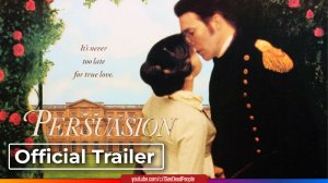 Доводы рассудка, Persuasion  (2022) Трейлер