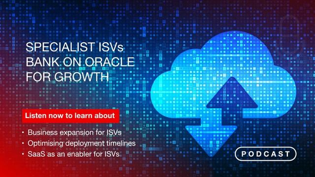 PODCAST: Specialist ISVs Bank on Oracle for Growth смотреть онлайн