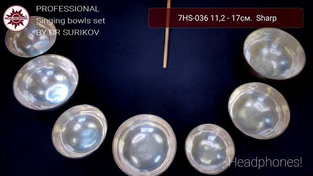7HS 036 Профессиональный набор 7 поющих чаш Healingbowl® Жемчужина Гималаев / Купить поющие чаши смотреть онлайн