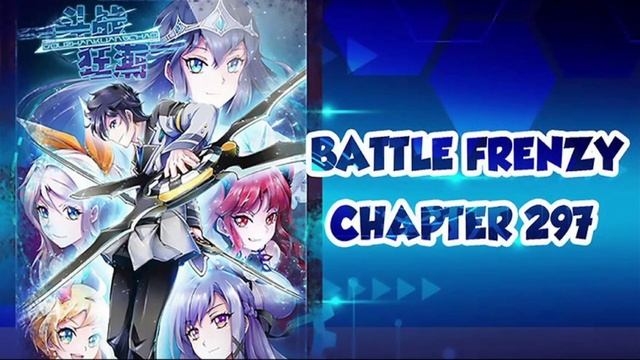 Battle Frenzy Chapter 296+297 English смотреть онлайн