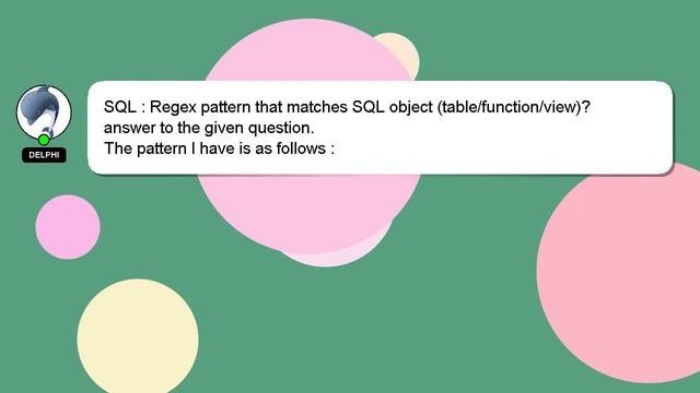 SQL : Regex pattern that matches SQL object (table/function/view)? смотреть онлайн