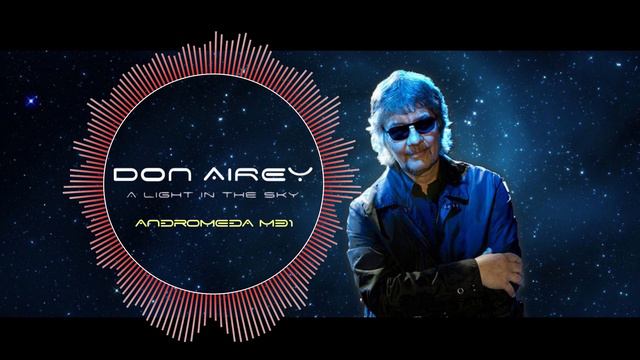 Don Airey - Andromeda M31 смотреть онлайн