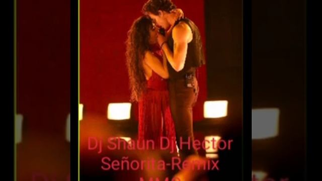 #MMC(Dj Shaun Lopez Dj Hector)#SeñoritaRemix смотреть онлайн