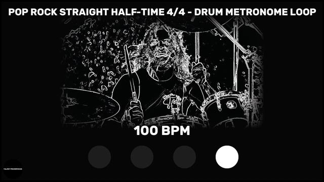 Pop Rock Straight Half-Time 4/4 | Drum Metronome Loop | 100 BPM смотреть онлайн