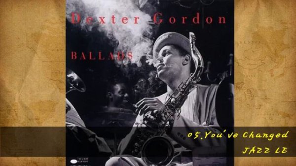 『Dexter Gordon：Ballads』