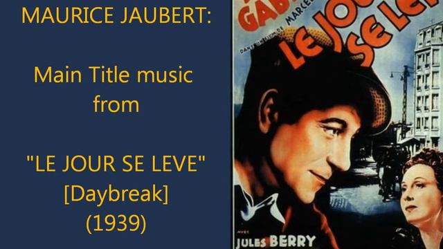 Maurice Jaubert: Main Title Music From 