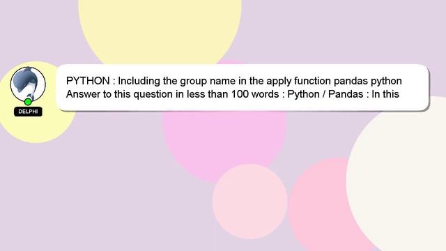 PYTHON : Including the group name in the apply function pandas python смотреть онлайн