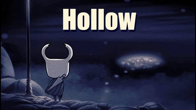 Hollow - Soundtrack inspired by Hollow Knight смотреть онлайн