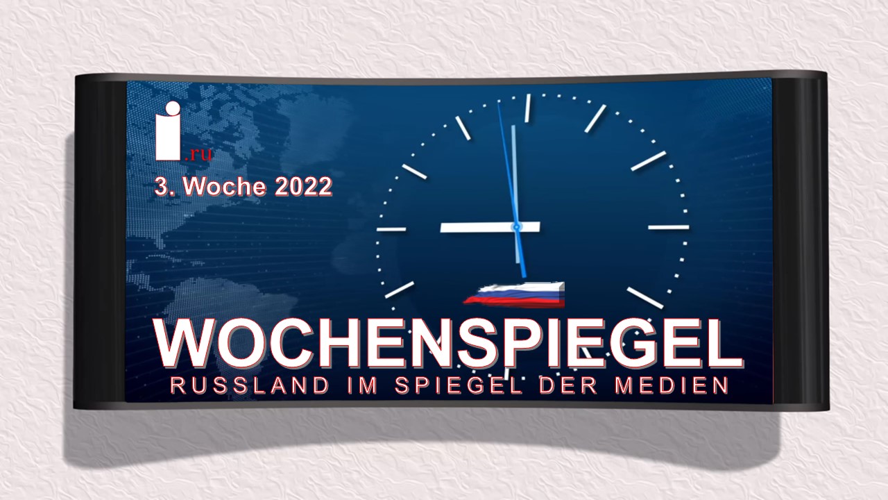 Presseschau 3. Woche 2022 – Russische Medien informieren смотреть онлайн