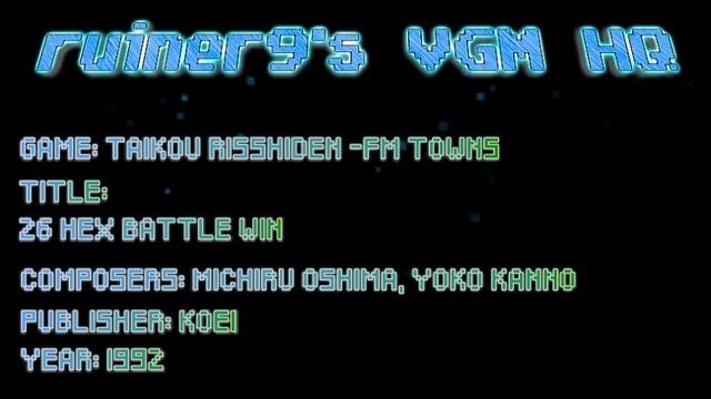 Taikou Risshiden -FM Towns OST 26 HEX Battle Win смотреть онлайн