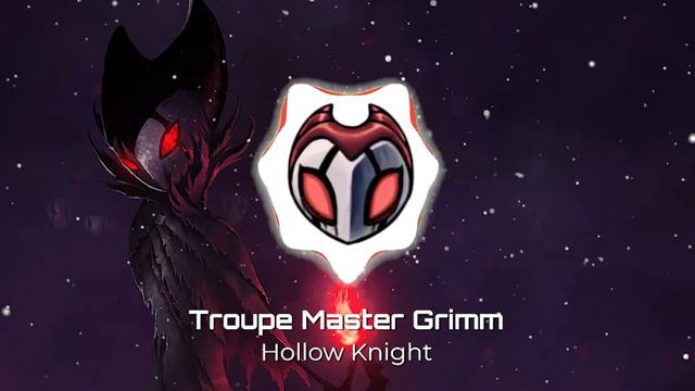 Troupe Master Grimm - Hollow Knight【REMIX】 смотреть онлайн