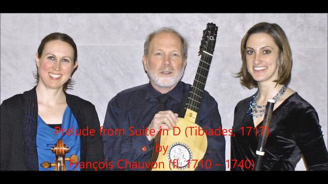 La Petite Brise peforms Prelude from Suite in D by François Chauvon (fl. 1710 – 1740) смотреть онлайн
