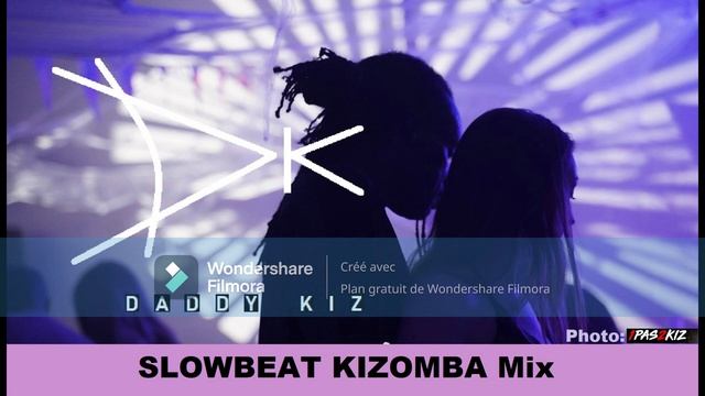 SLOWBEAT KIZOMBA MIX by Daddy Kiz смотреть онлайн