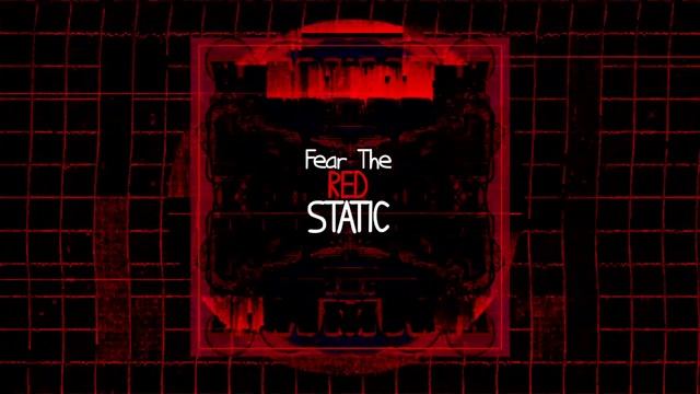 FEAR THE RED STATIC (part of collab) TEASER | RD смотреть онлайн