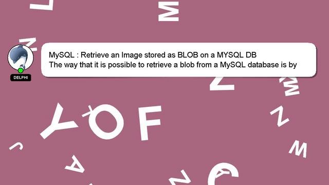 MySQL : Retrieve an Image stored as BLOB on a MYSQL DB смотреть онлайн