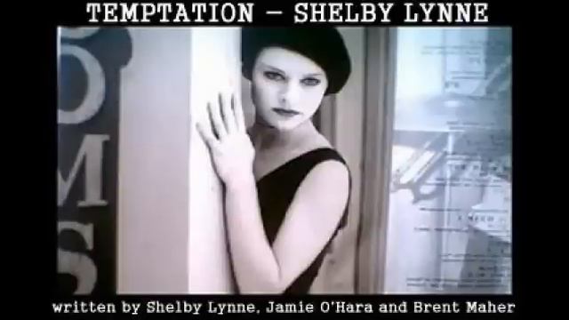 Shelby Lynne - Temptation (1993) смотреть онлайн
